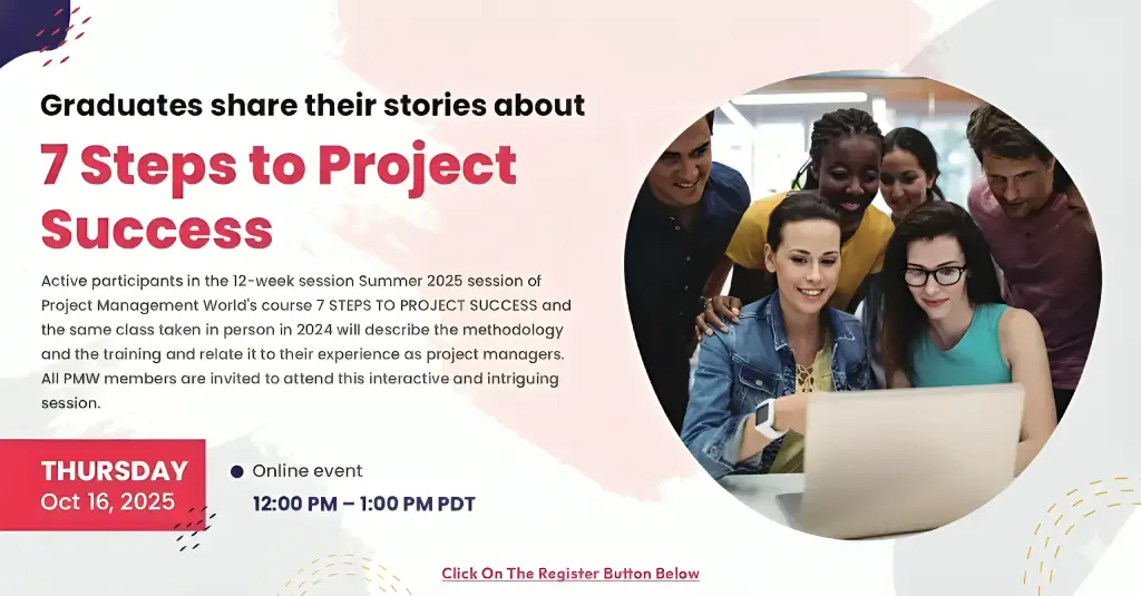 Graduates share their Stories about 7 Steps to Project Success